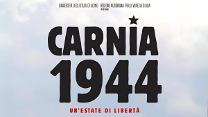 Carnia 1944: Un'estate di libertà